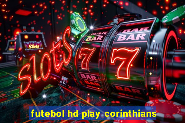 futebol hd play corinthians